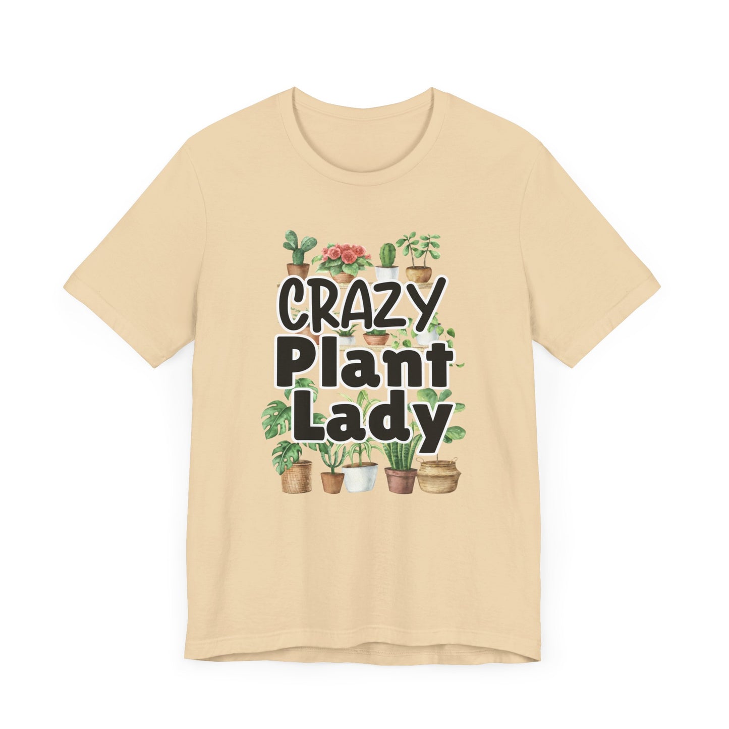 Crazy Plant Lady Shirt Gift for Gardener Shirt for Person who Loves Plants