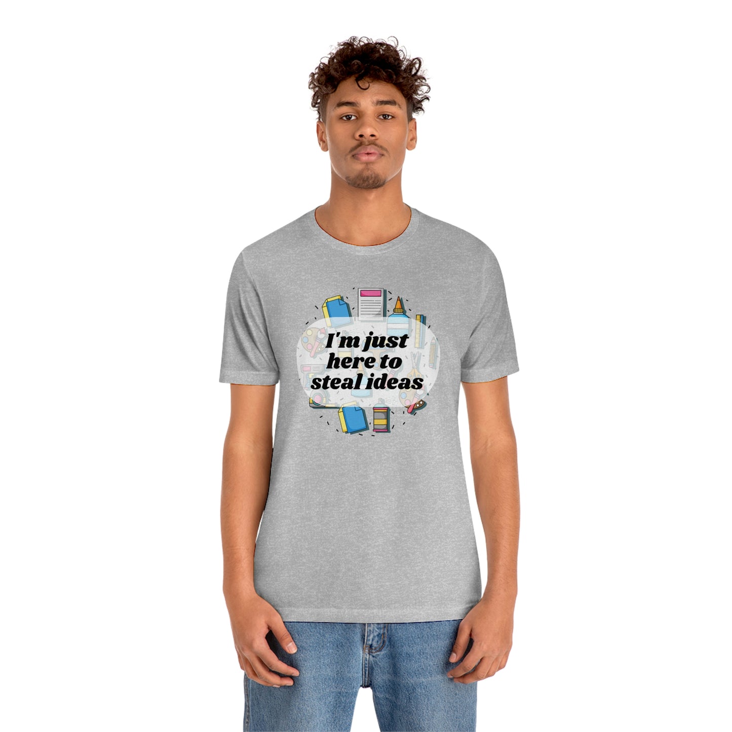 Im just here to steal ideas, funny craft fair shirt, shirt for crafters, multiple colors available!
