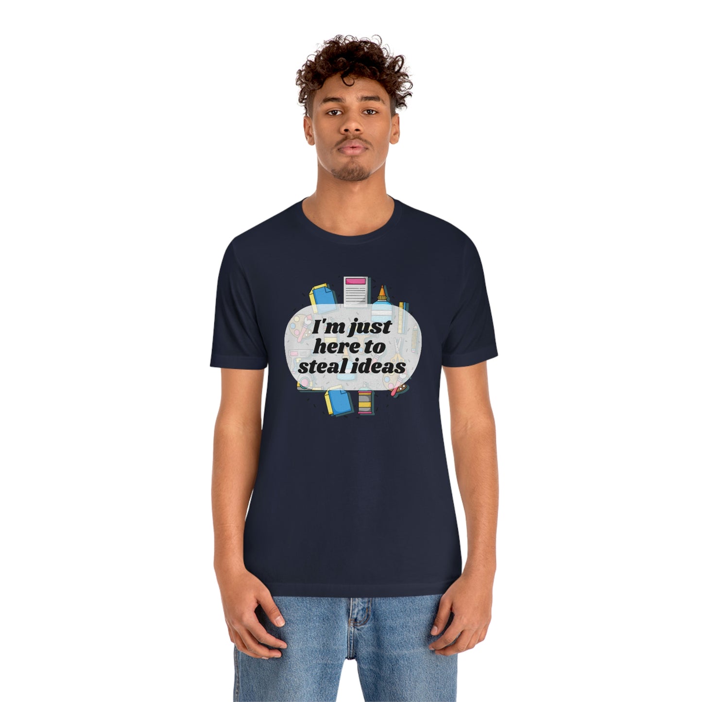 Im just here to steal ideas, funny craft fair shirt, shirt for crafters, multiple colors available!