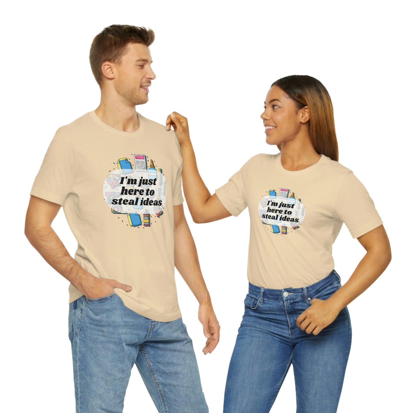 Im just here to steal ideas, funny craft fair shirt, shirt for crafters, multiple colors available!