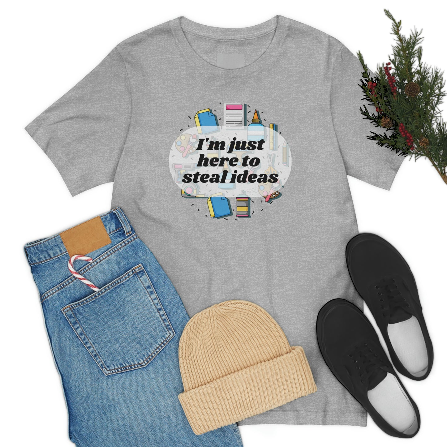 Im just here to steal ideas, funny craft fair shirt, shirt for crafters, multiple colors available!
