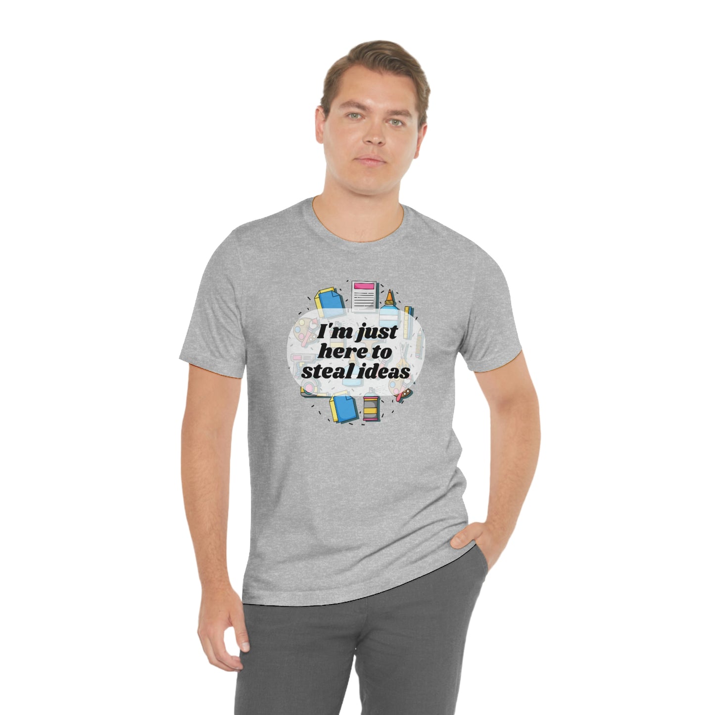 Im just here to steal ideas, funny craft fair shirt, shirt for crafters, multiple colors available!