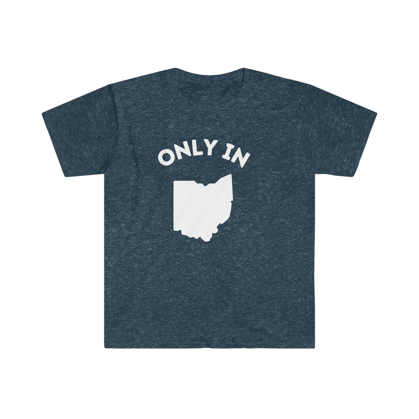 Only in Ohio Shirt, TikTok Shirt Trend, Ohio State Top