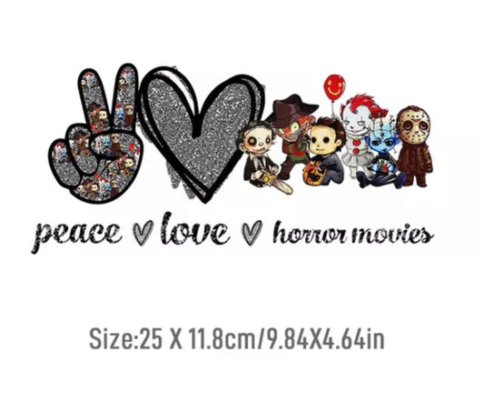 DTF Peace Love Horror Movies  Heat Transfer, Ready to Ship, Ready to Press!!