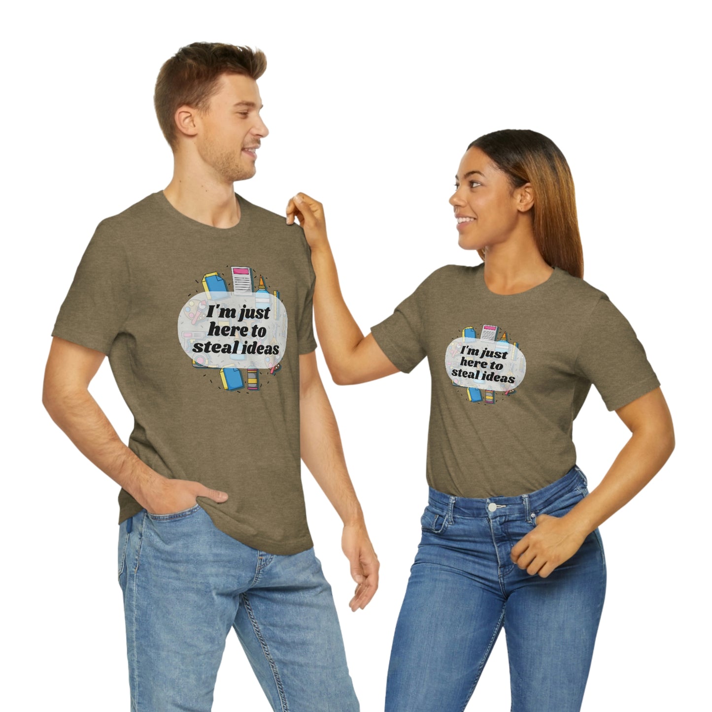 Im just here to steal ideas, funny craft fair shirt, shirt for crafters, multiple colors available!