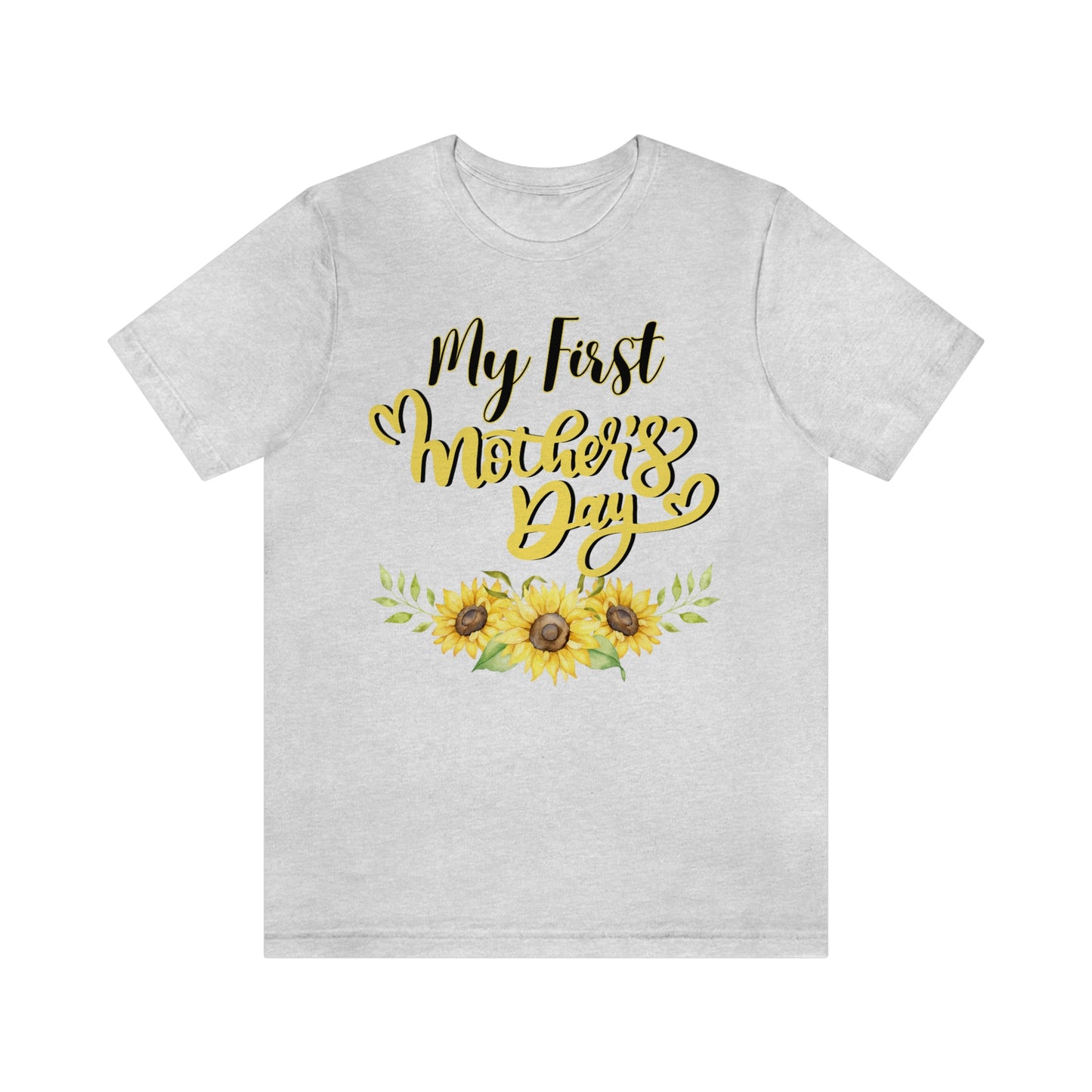 My first mother's day shirt, shirt for new mom, mothers day top, sunflower shirt