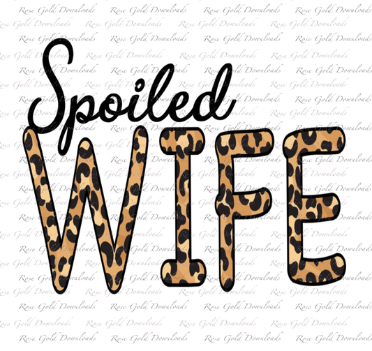 Spoiled Wife with Leopard PNG Digital Download
