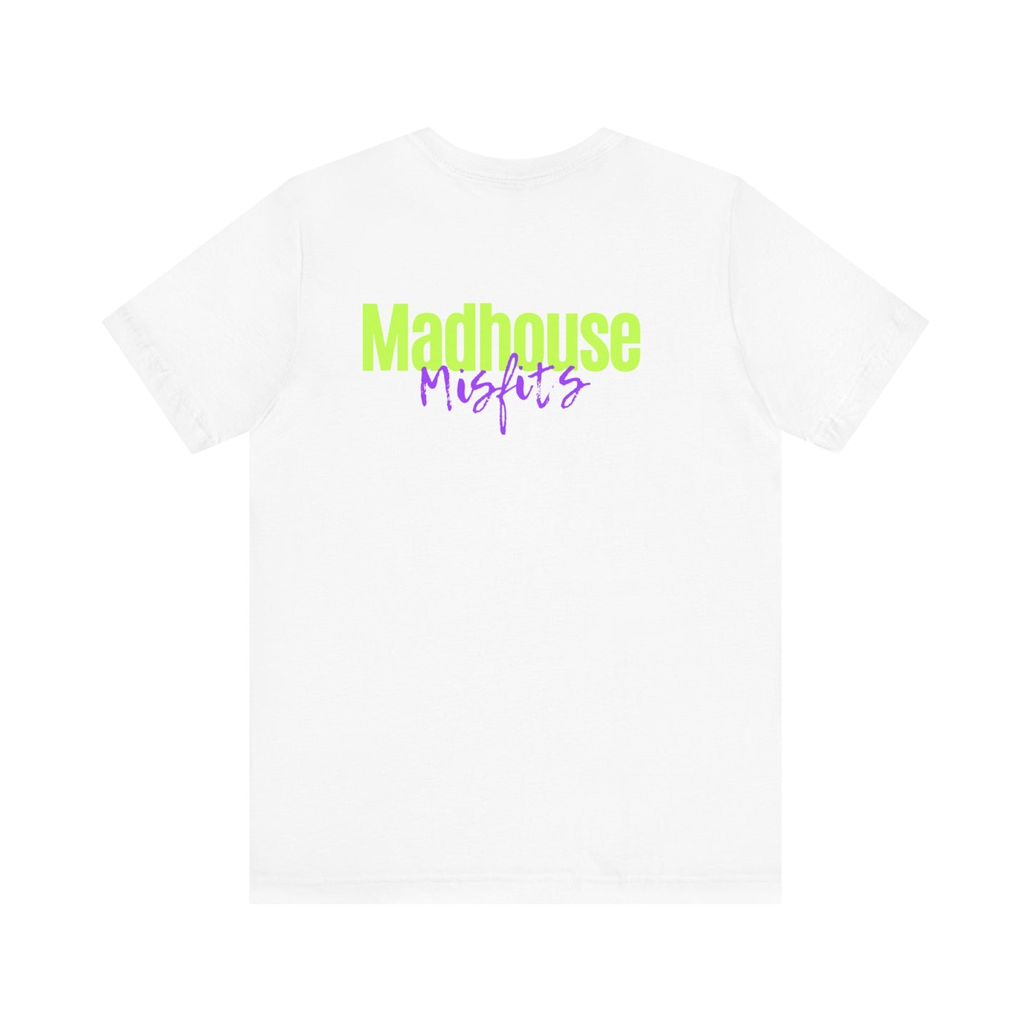 Madhouse Misfits Unisex Tee - Fun & Bold Graphic T-Shirt for Creative Souls