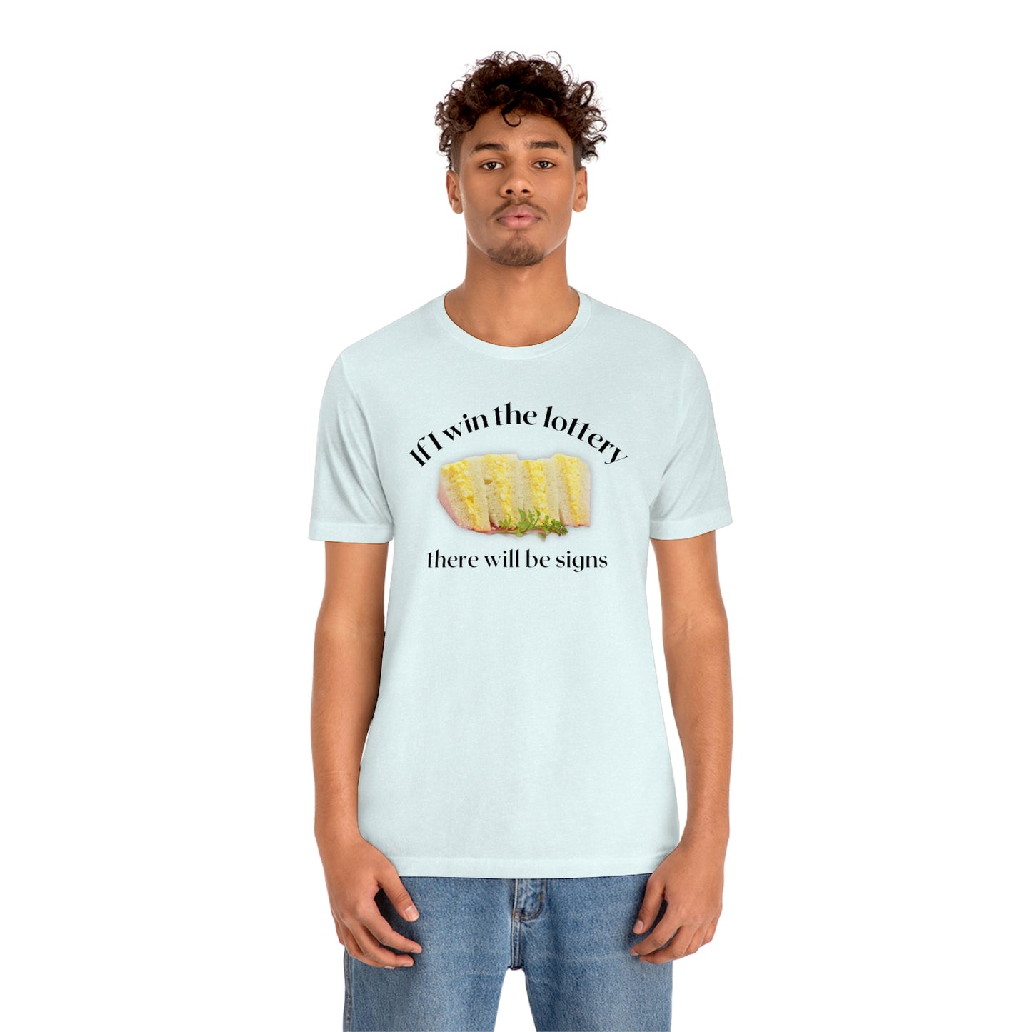 Egg Salad Funny Shirt, Short Sleeve Tee, If i win the lottery