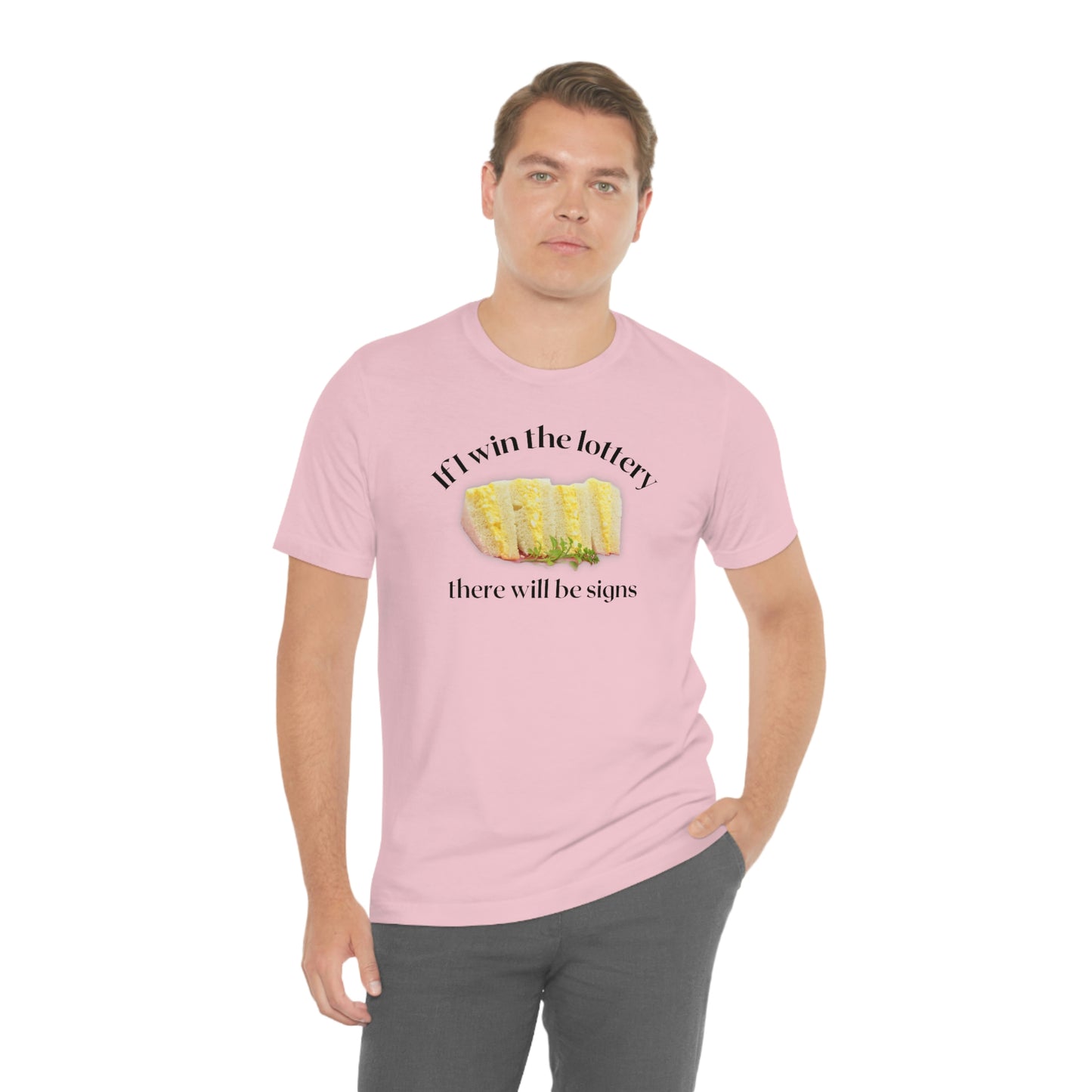 Egg Salad Funny Shirt, Short Sleeve Tee, If i win the lottery