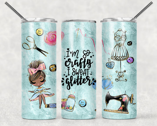 I'm so Crafty I Sweat Glitter Tumbler *Multiple Styles*, 20oz Tumblr, Hot or Cold Beverage Holder