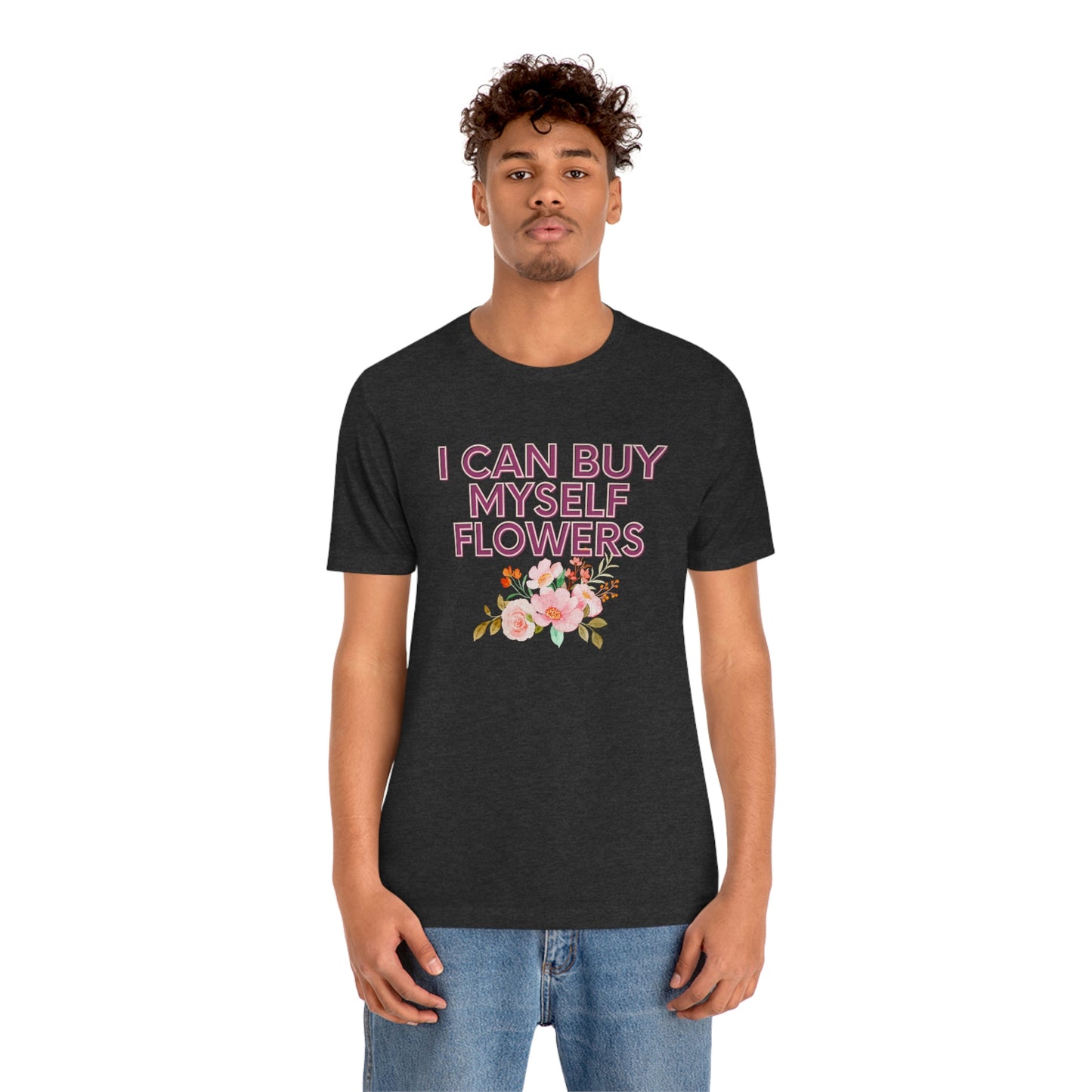 I can buy myself flowers shirt Short Sleeve Tee Miley Cyrus Flowers