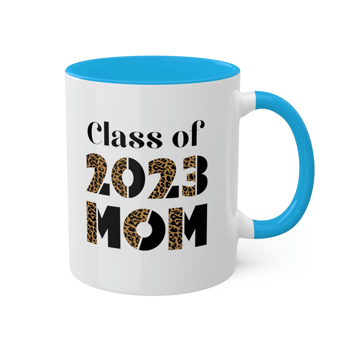 Class of 2023 Mom Colorful Mugs, 11oz | Mom of Graduate | Class of 2023