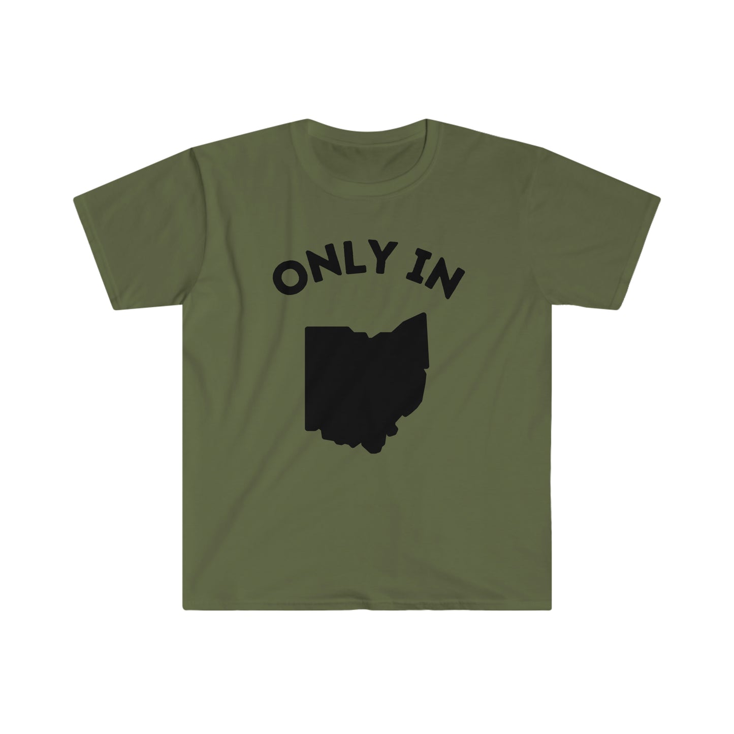 Only in Ohio T-Shirt, TikTok trend shirt, State of Ohio Shirt