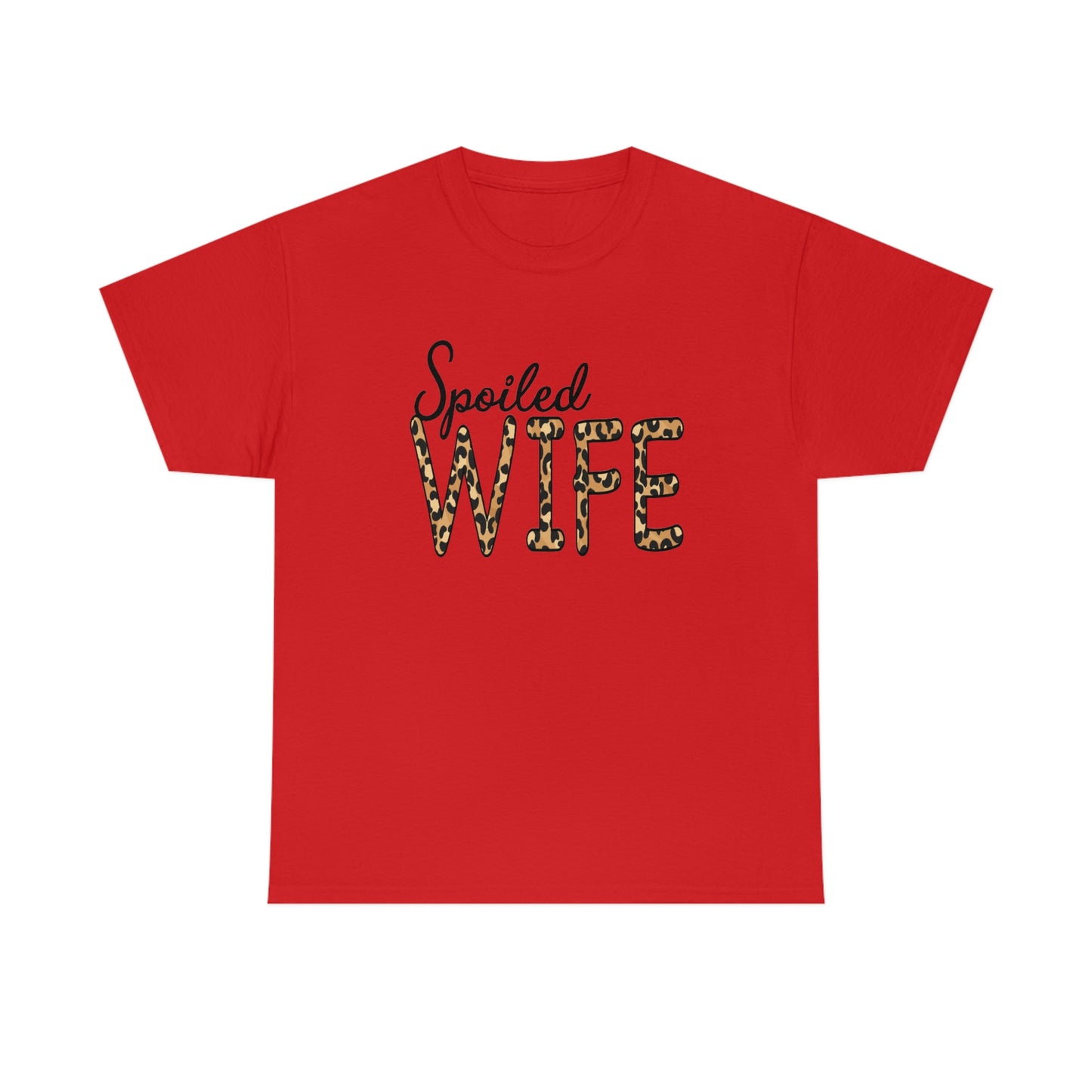 Spoiled Wife Shirt! Leopard Print Spoiled Wife TShirt