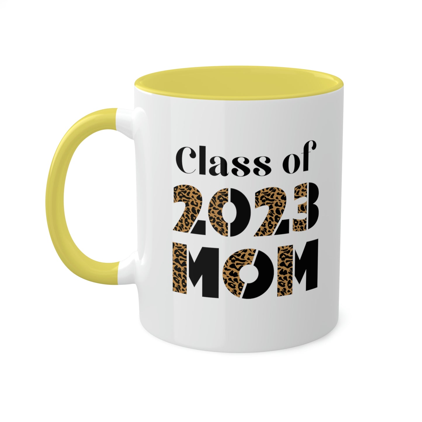 Class of 2023 Mom Colorful Mugs, 11oz | Mom of Graduate | Class of 2023