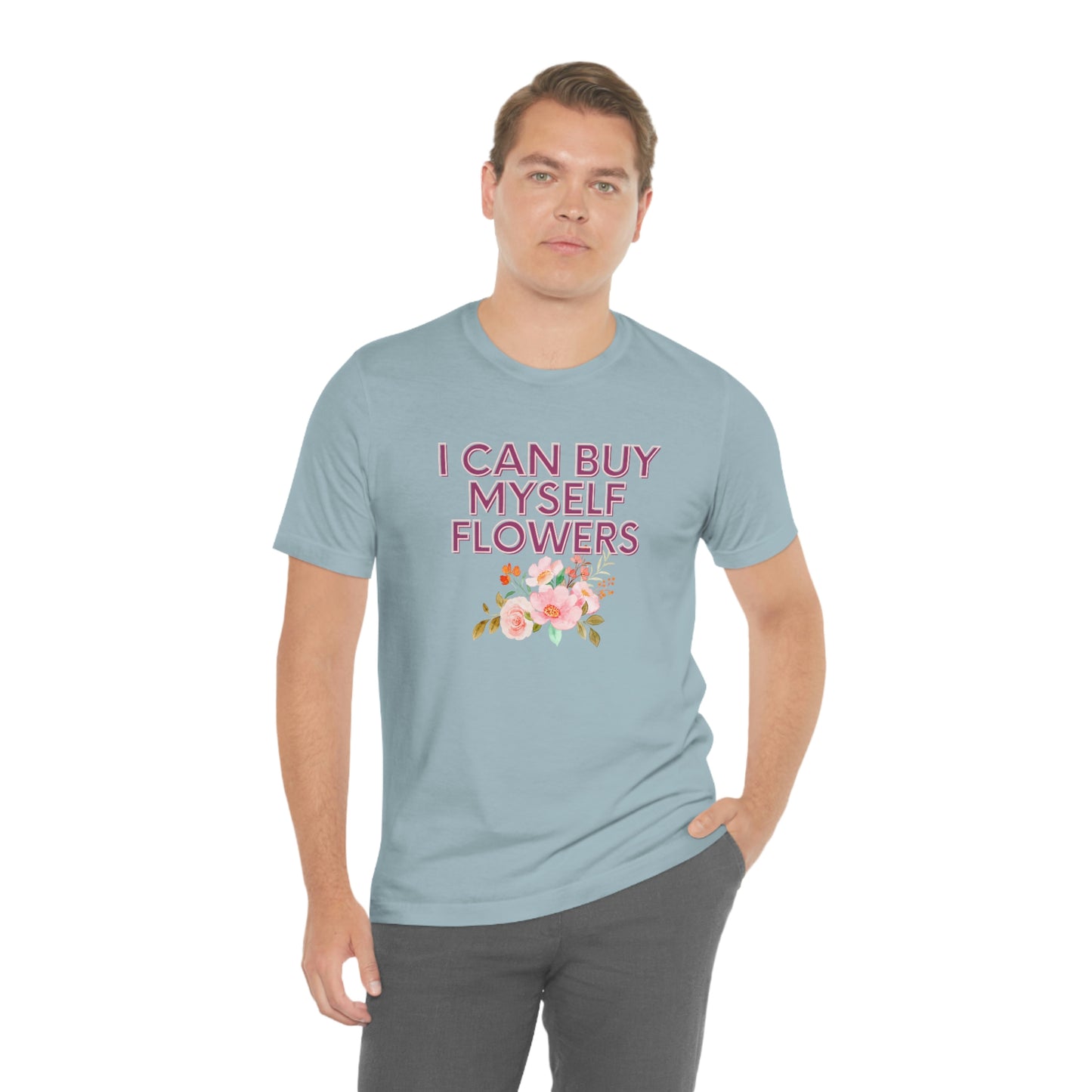 I can buy myself flowers shirt Short Sleeve Tee Miley Cyrus Flowers