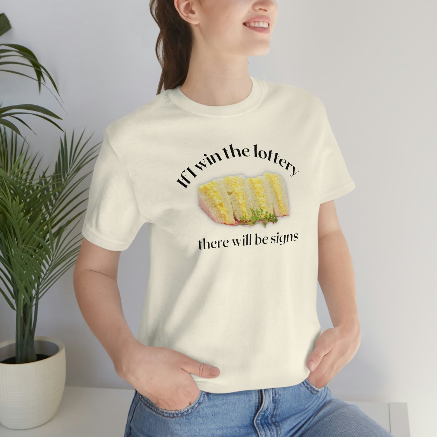 Egg Salad Funny Shirt, Short Sleeve Tee, If i win the lottery