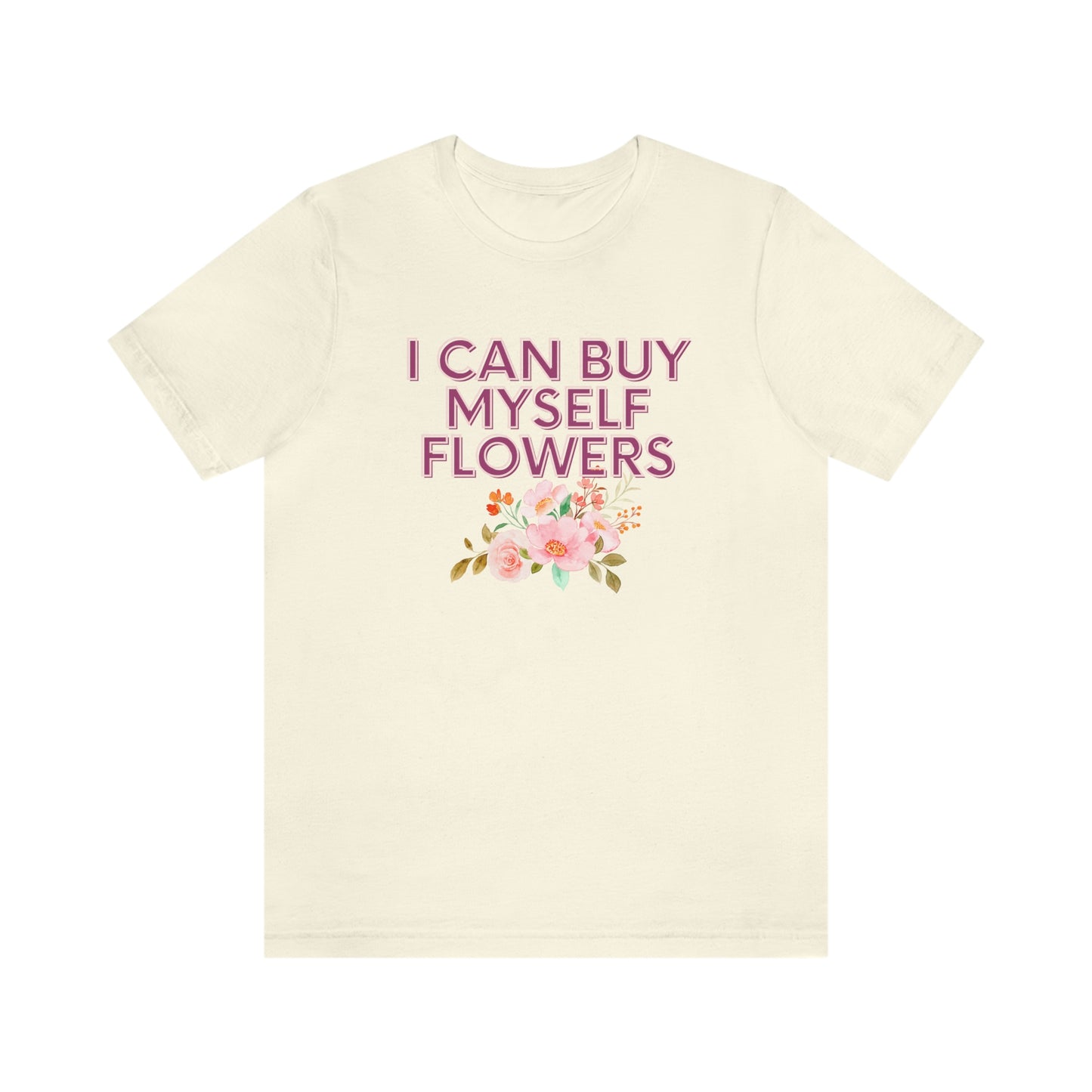 I can buy myself flowers shirt Short Sleeve Tee Miley Cyrus Flowers