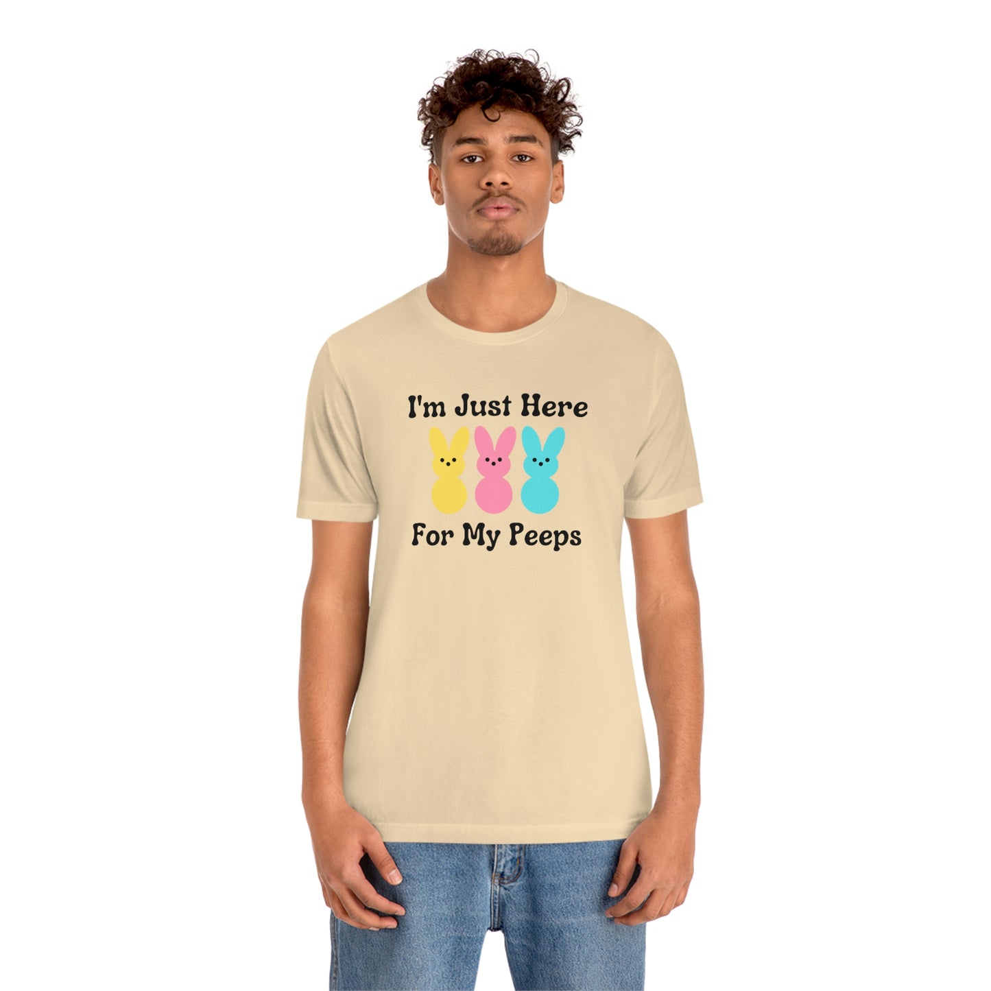 Im Just Here for my Peeps Easter Shirt Unisex Jersey Short Sleeve Tee