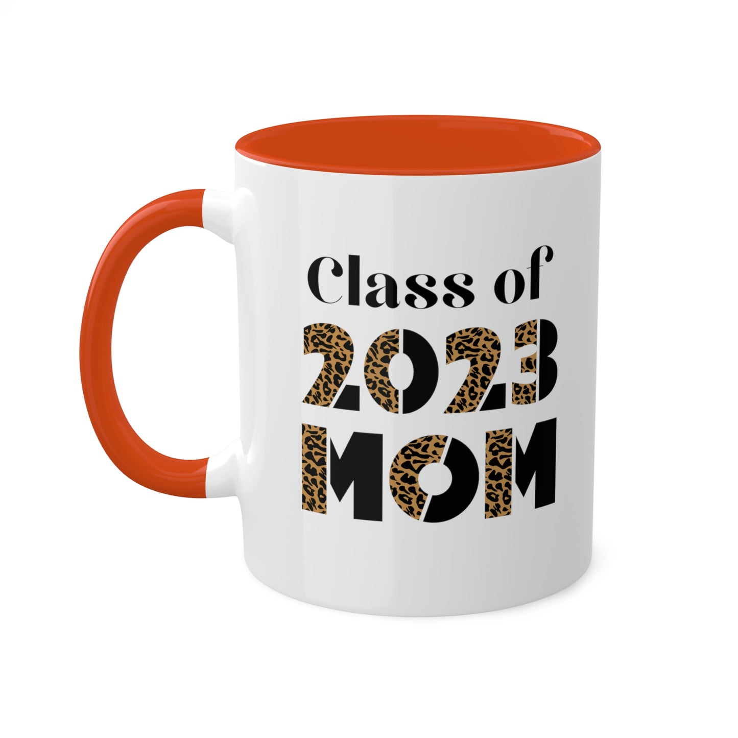 Class of 2023 Mom Colorful Mugs, 11oz | Mom of Graduate | Class of 2023