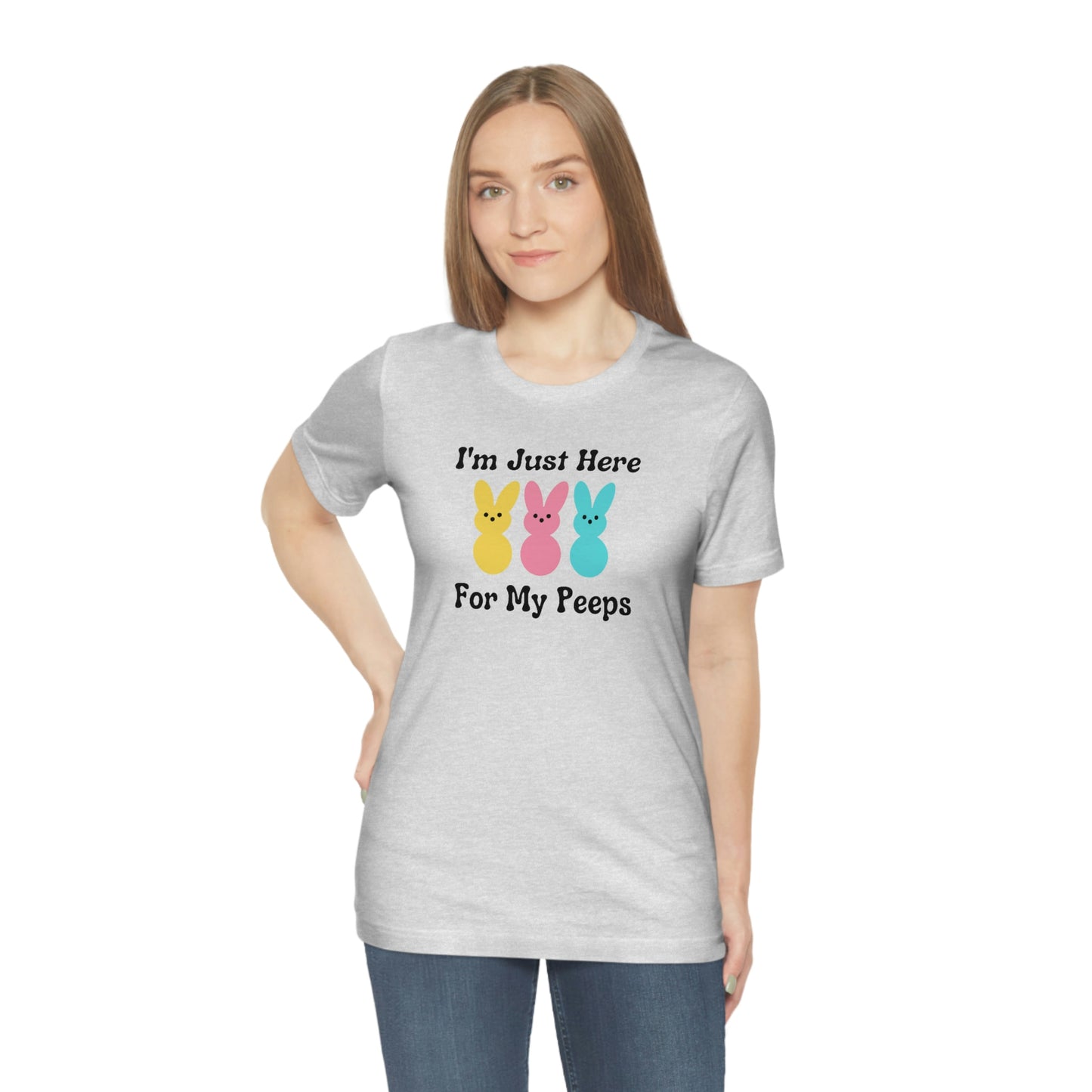 Im Just Here for my Peeps Easter Shirt Unisex Jersey Short Sleeve Tee