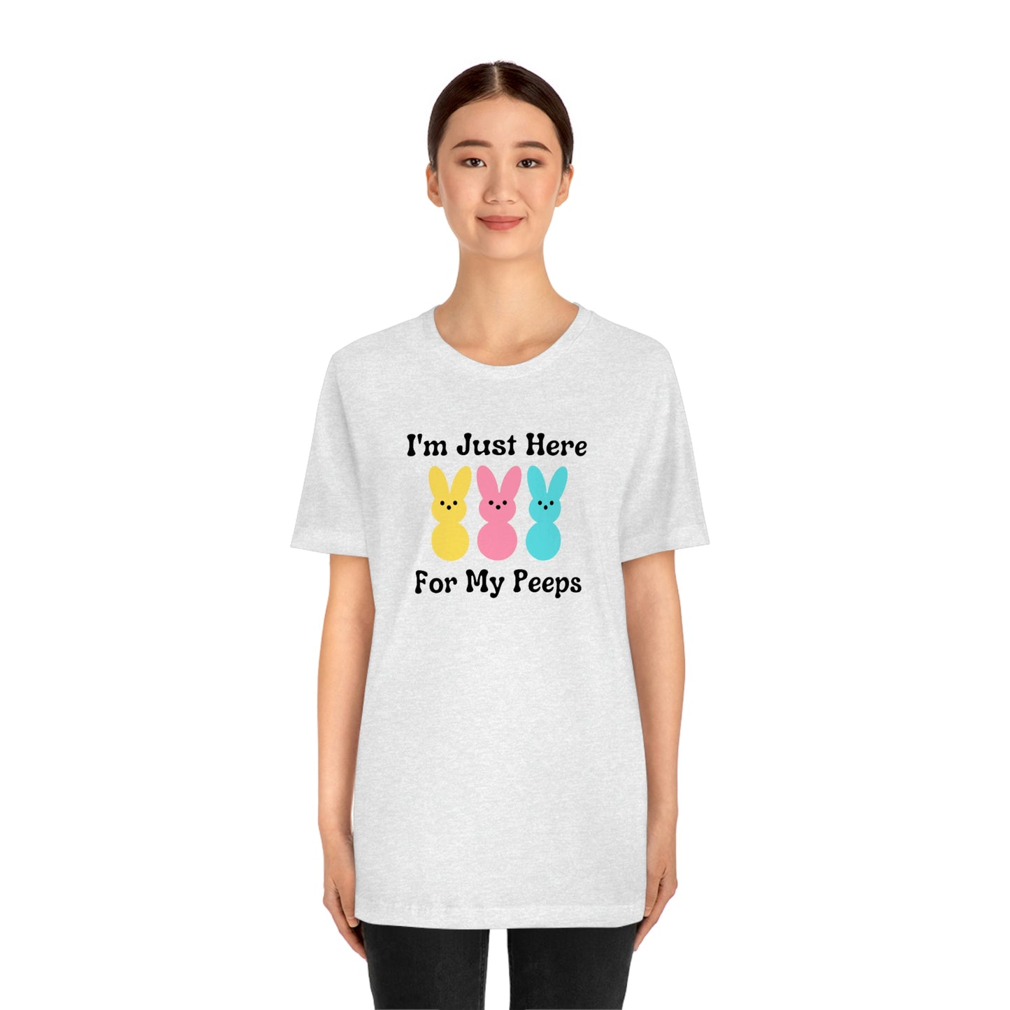 Im Just Here for my Peeps Easter Shirt Unisex Jersey Short Sleeve Tee