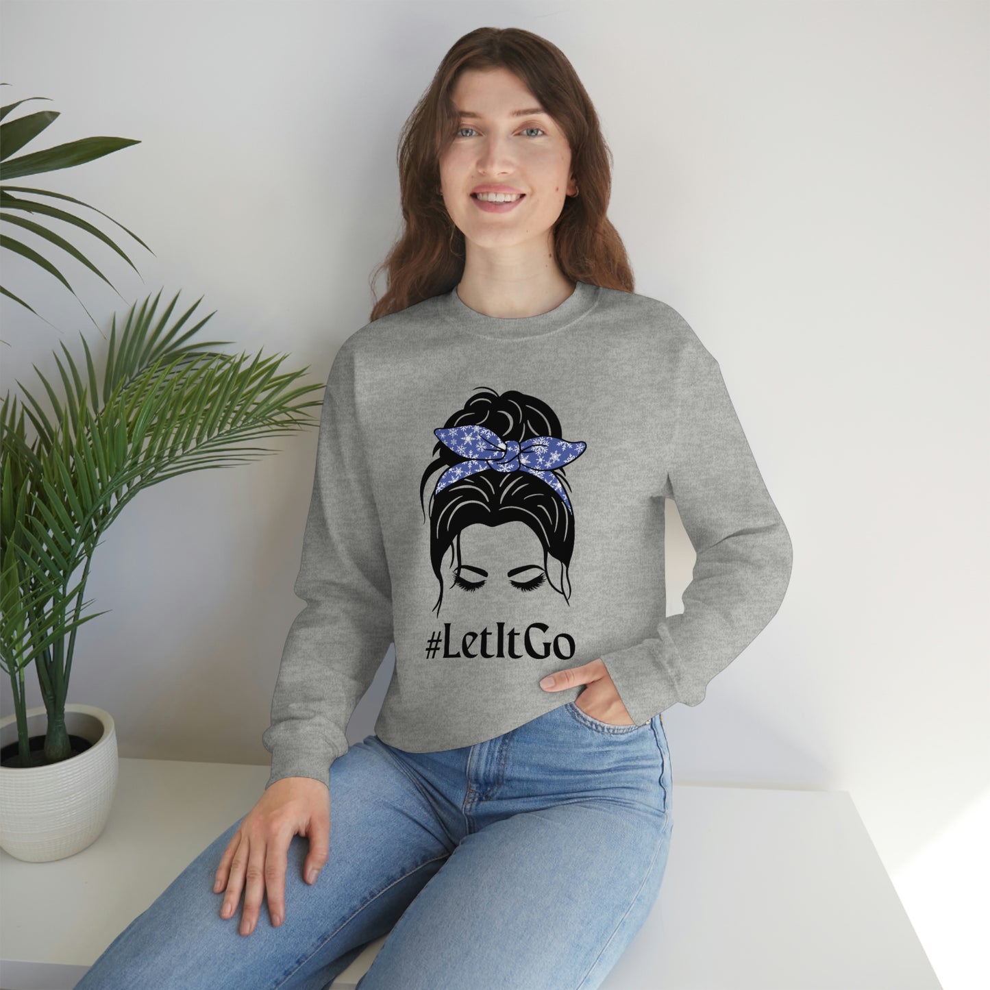 Let it Go Messy Bun Sweatshirt, Crewneck for Women, #letitgo, Messy Bun Mom Shirt, Sweater for Women, Frozen