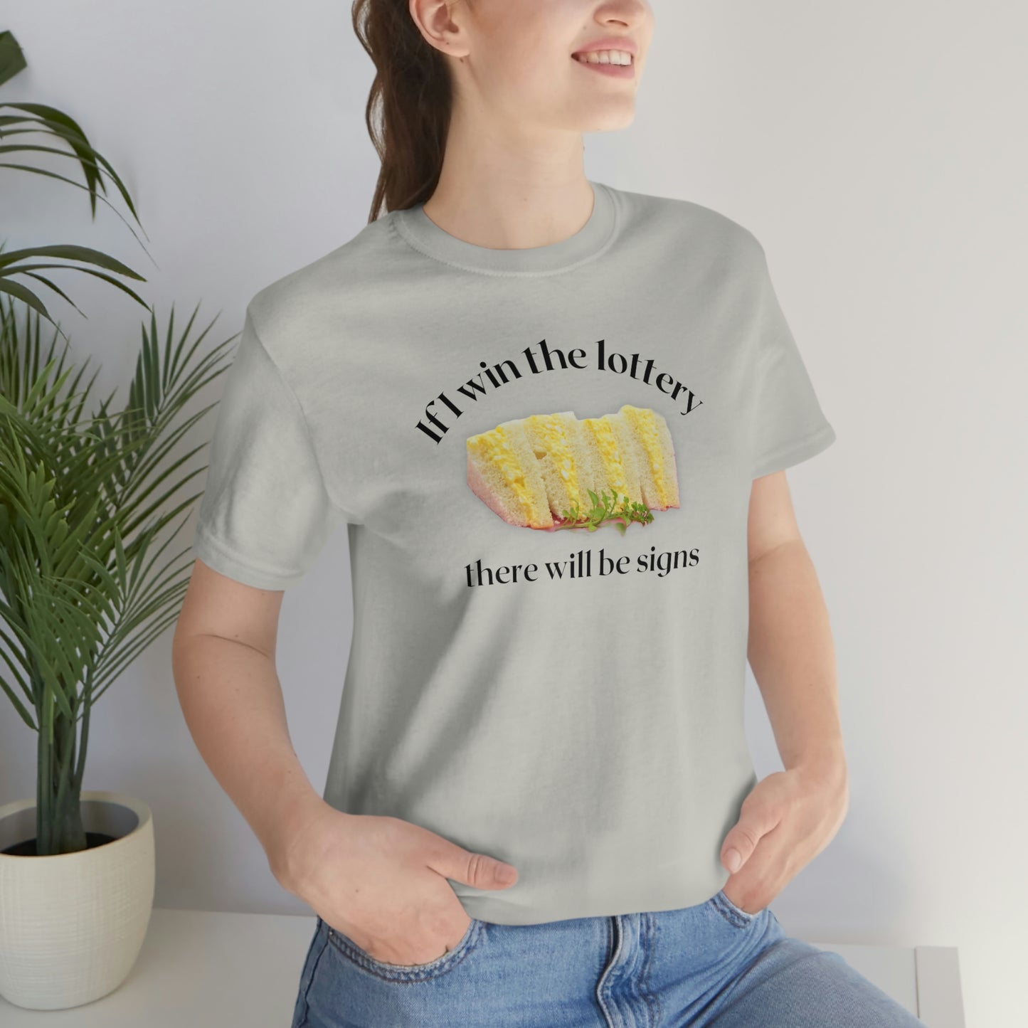 Egg Salad Funny Shirt, Short Sleeve Tee, If i win the lottery