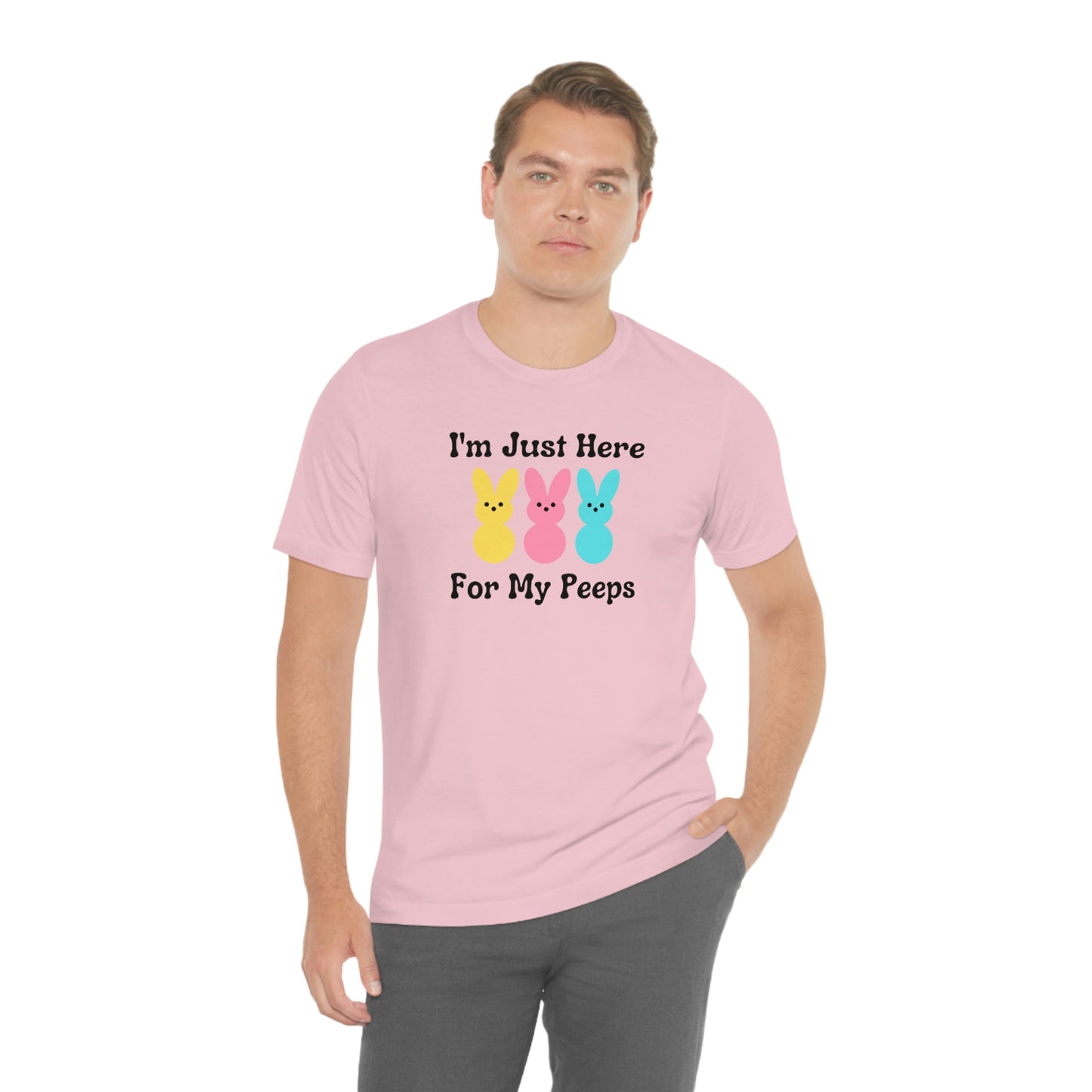 Im Just Here for my Peeps Easter Shirt Unisex Jersey Short Sleeve Tee