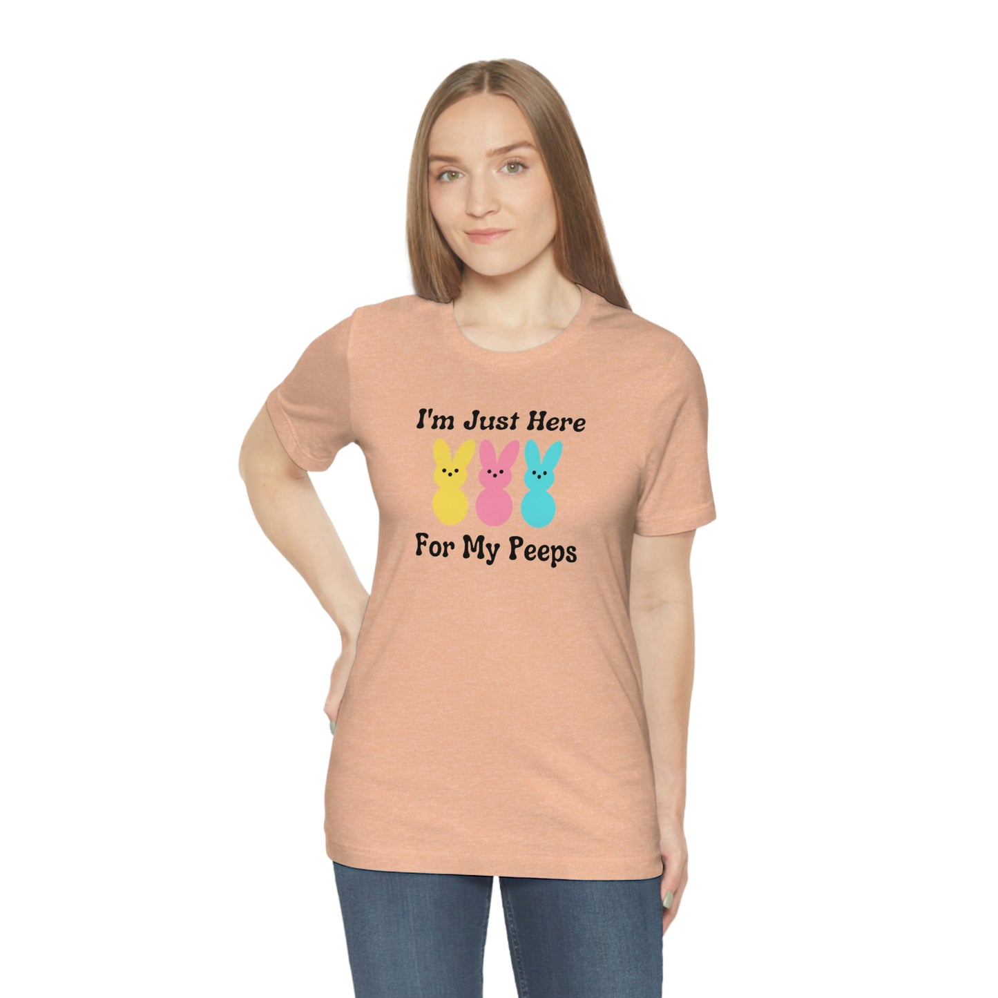 Im Just Here for my Peeps Easter Shirt Unisex Jersey Short Sleeve Tee