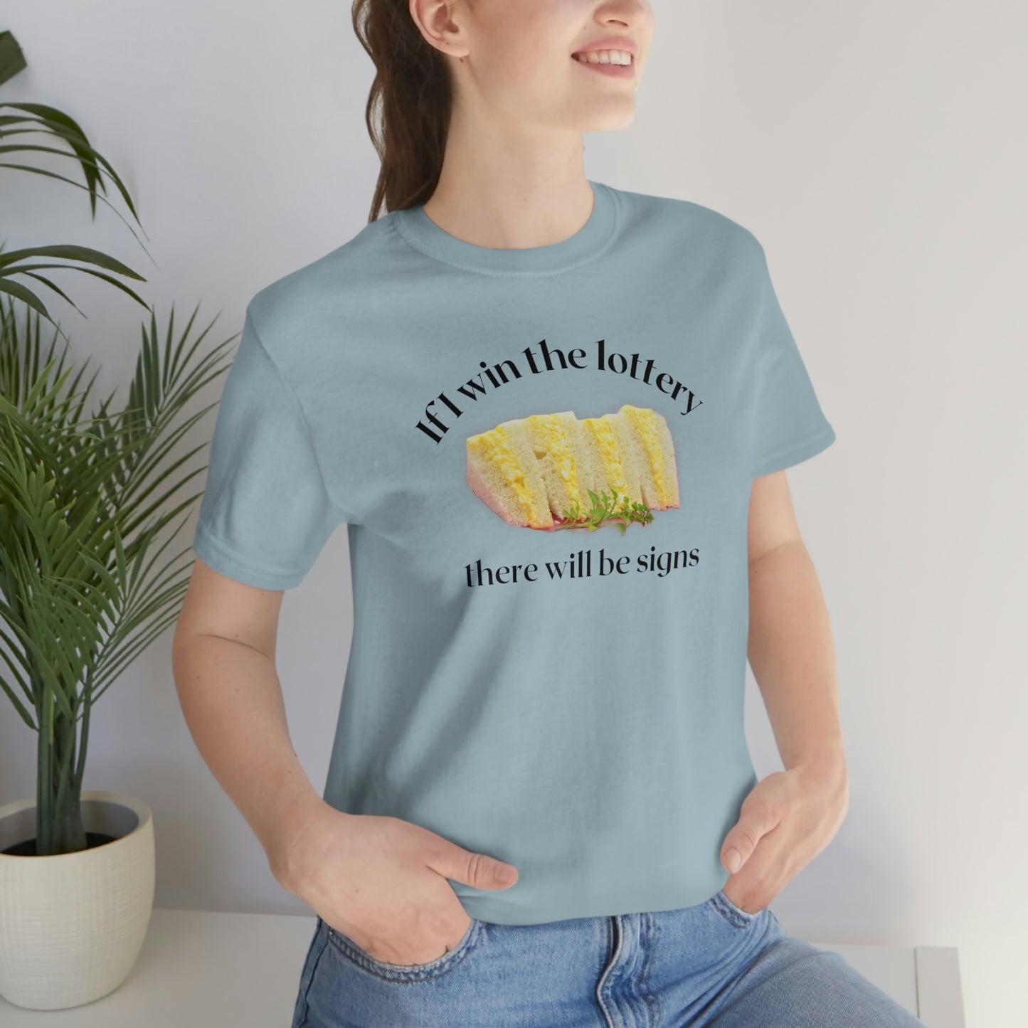 Egg Salad Funny Shirt, Short Sleeve Tee, If i win the lottery