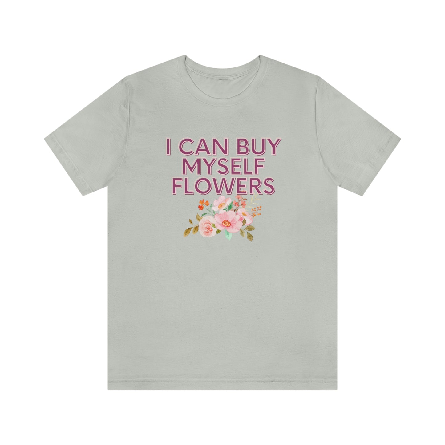 I can buy myself flowers shirt Short Sleeve Tee Miley Cyrus Flowers