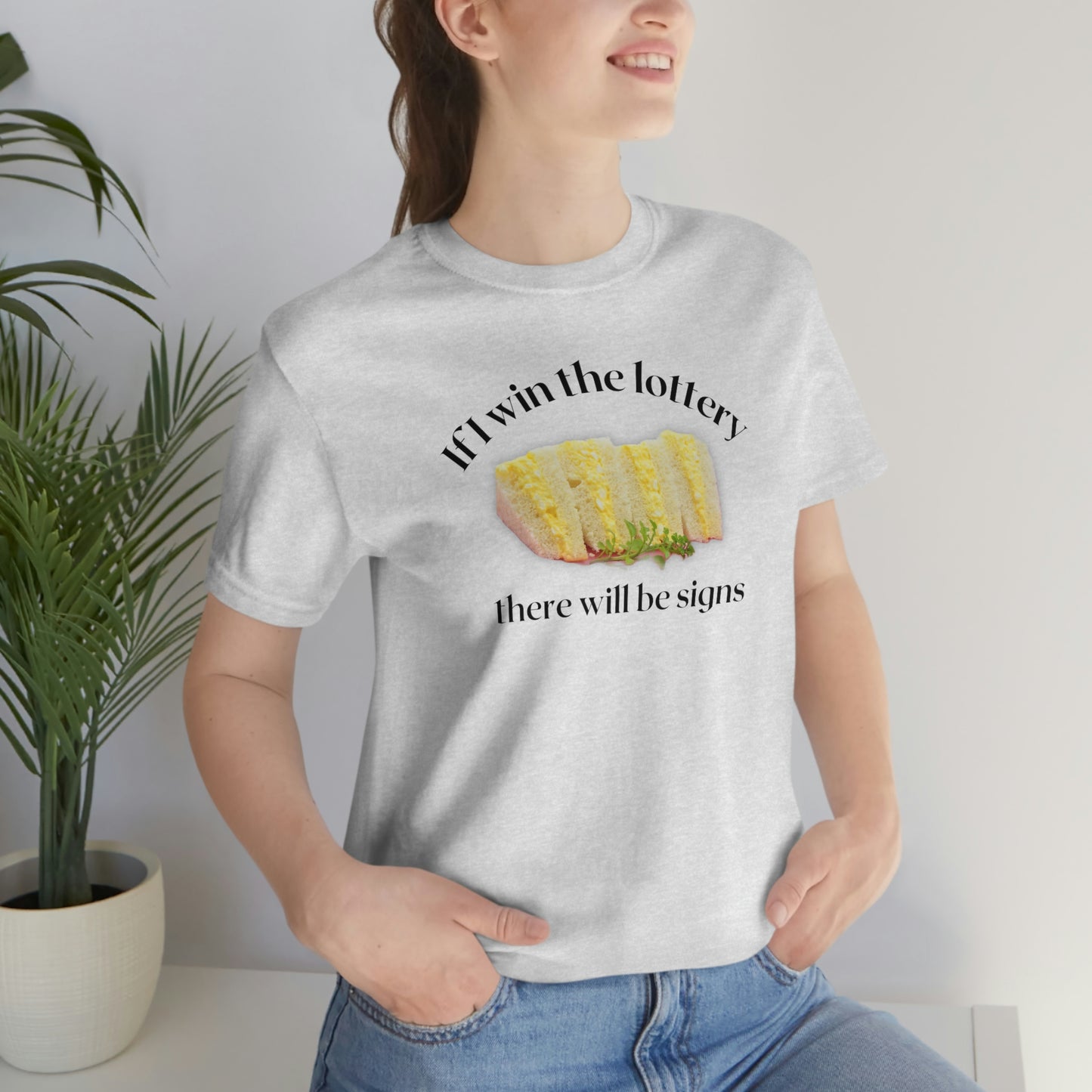 Egg Salad Funny Shirt, Short Sleeve Tee, If i win the lottery