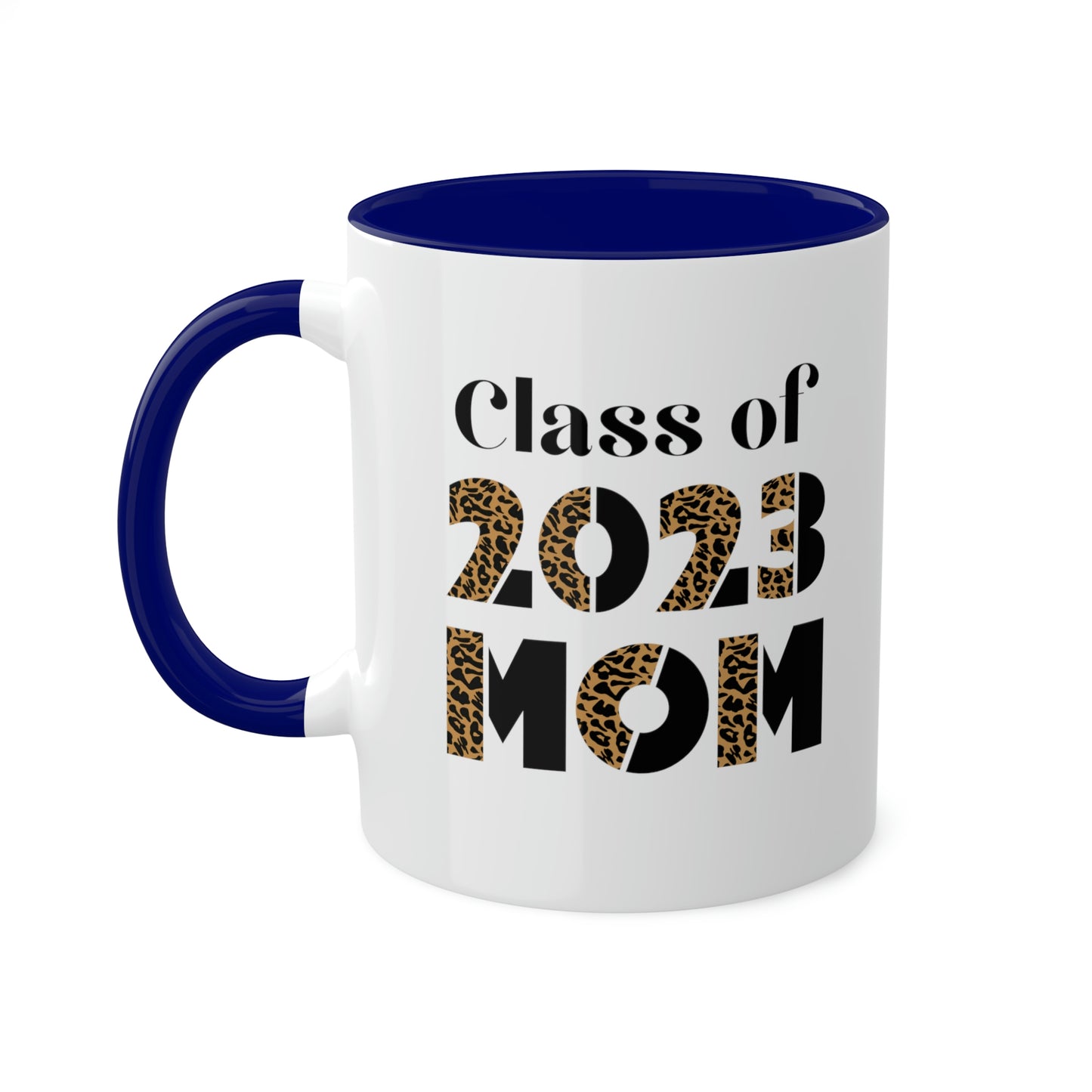 Class of 2023 Mom Colorful Mugs, 11oz | Mom of Graduate | Class of 2023