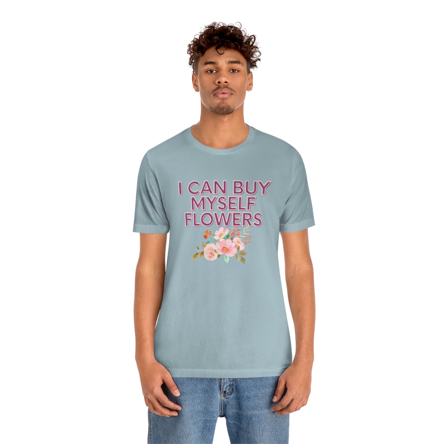 I can buy myself flowers shirt Short Sleeve Tee Miley Cyrus Flowers