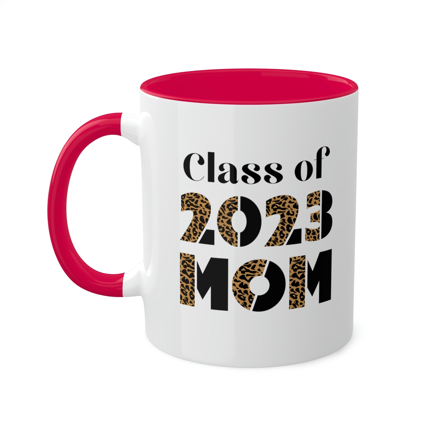 Class of 2023 Mom Colorful Mugs, 11oz | Mom of Graduate | Class of 2023