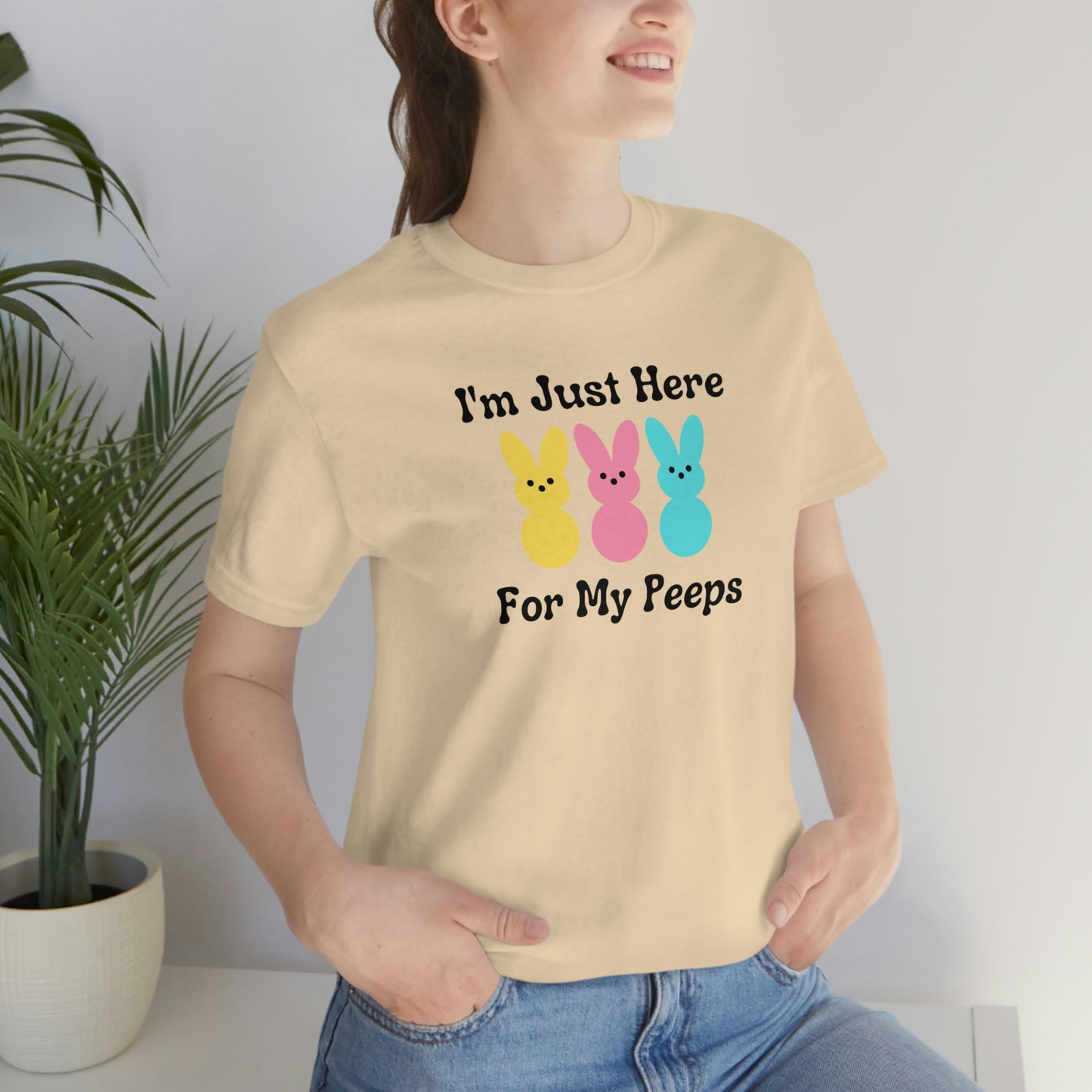 Im Just Here for my Peeps Easter Shirt Unisex Jersey Short Sleeve Tee