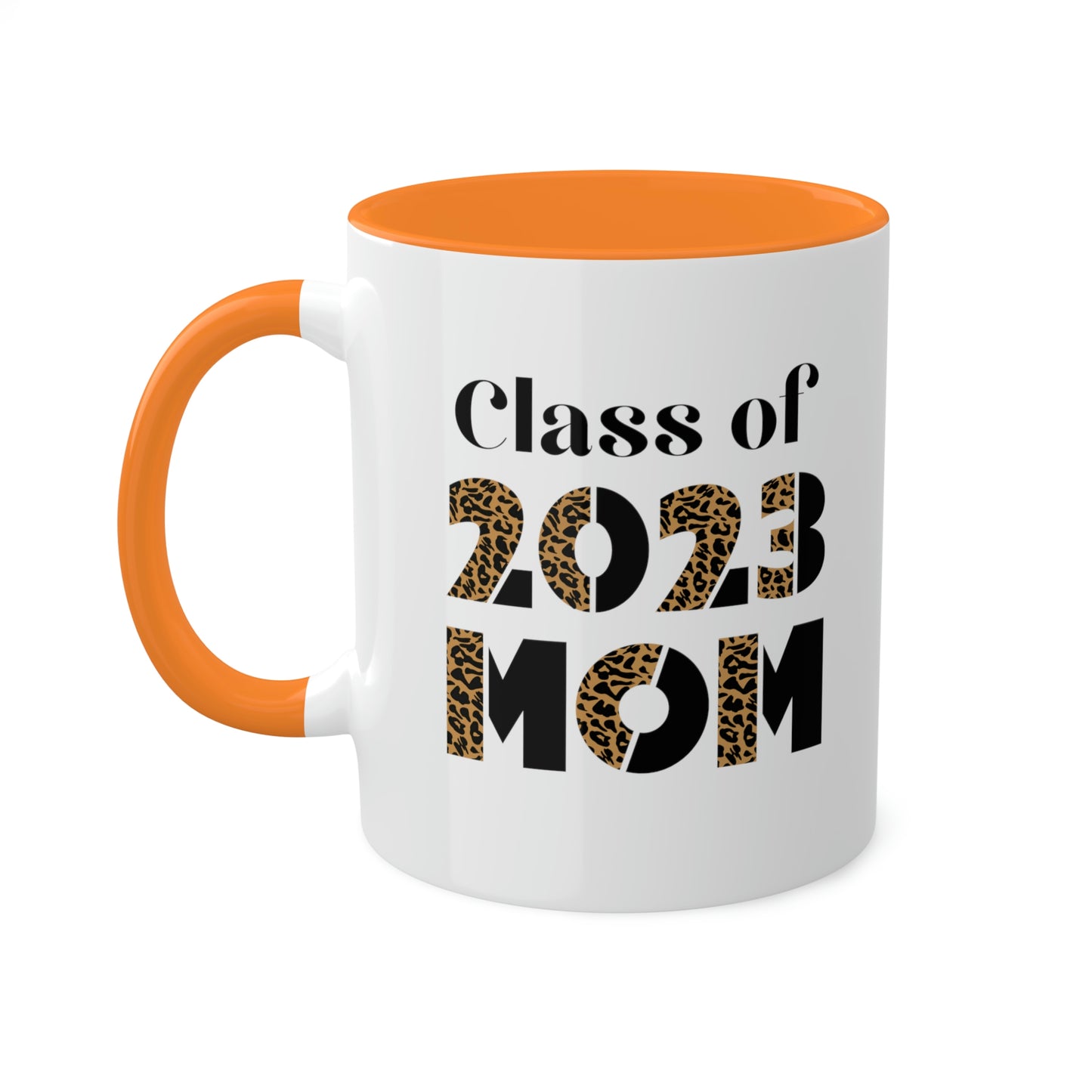 Class of 2023 Mom Colorful Mugs, 11oz | Mom of Graduate | Class of 2023