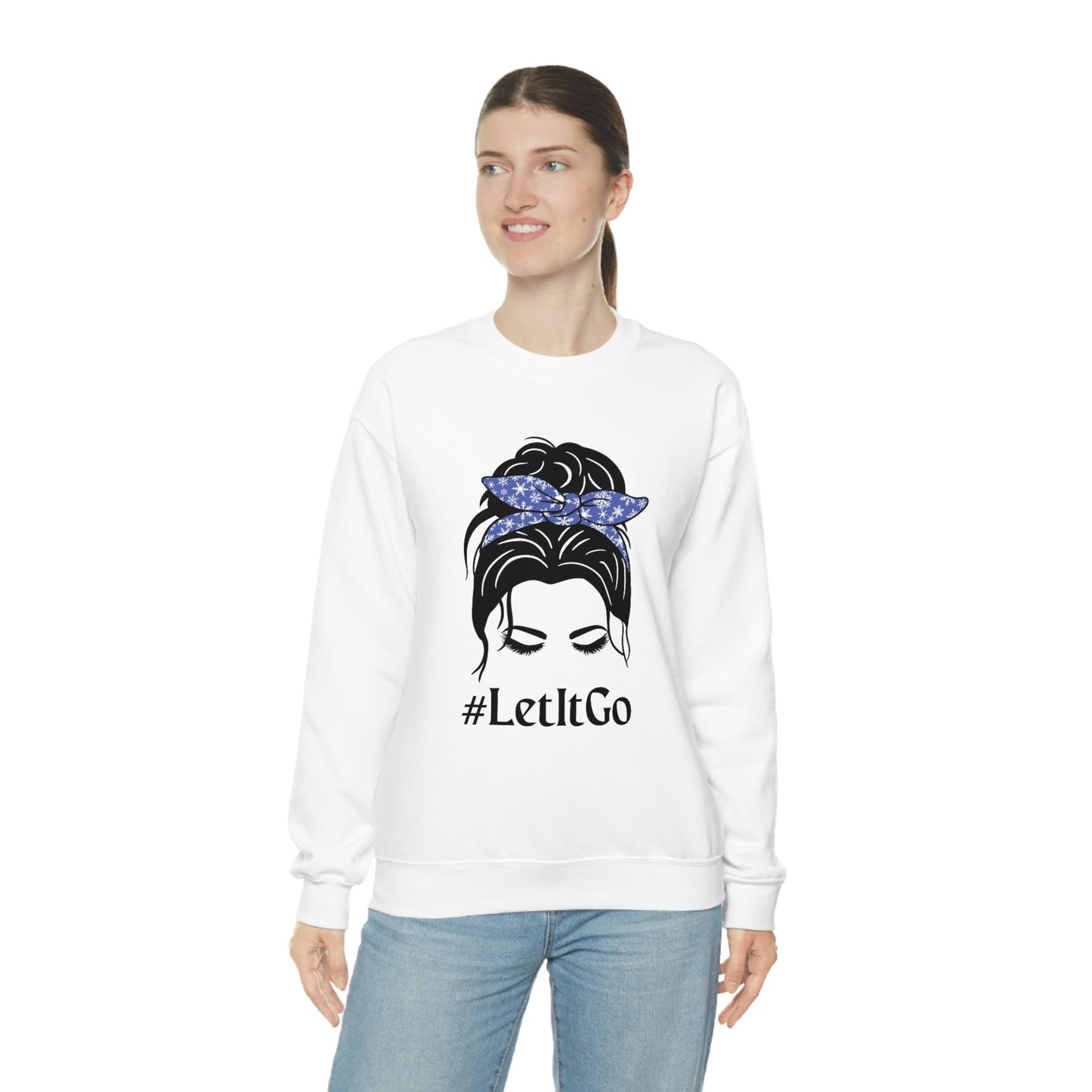 Let it Go Messy Bun Sweatshirt, Crewneck for Women, #letitgo, Messy Bun Mom Shirt, Sweater for Women, Frozen