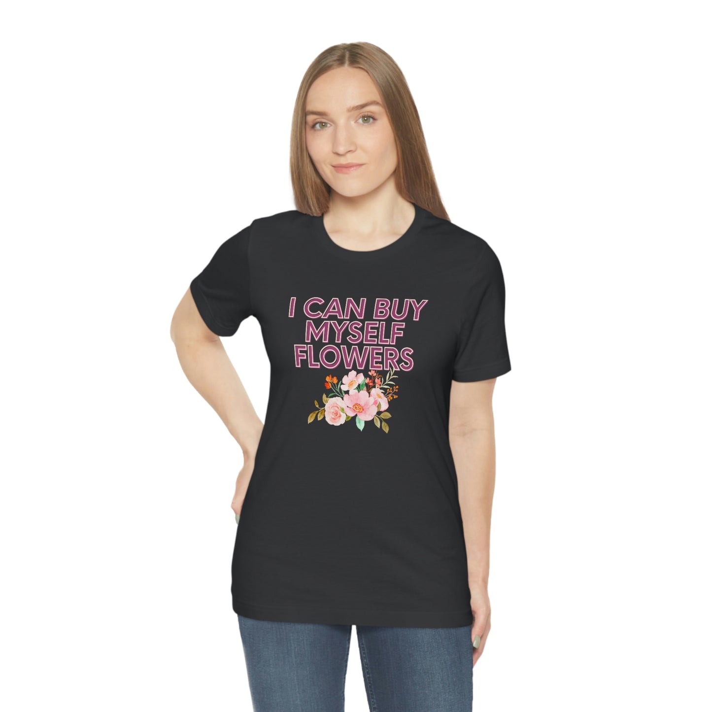 I can buy myself flowers shirt Short Sleeve Tee Miley Cyrus Flowers