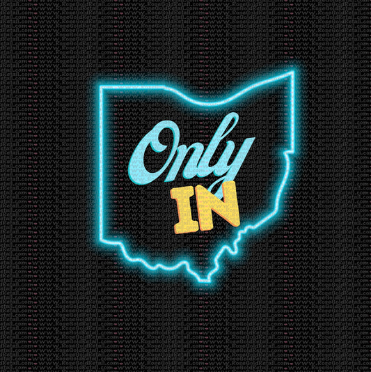 Only in Ohio PNG | MEME PNG | Funny Shirt Design | Digital Download