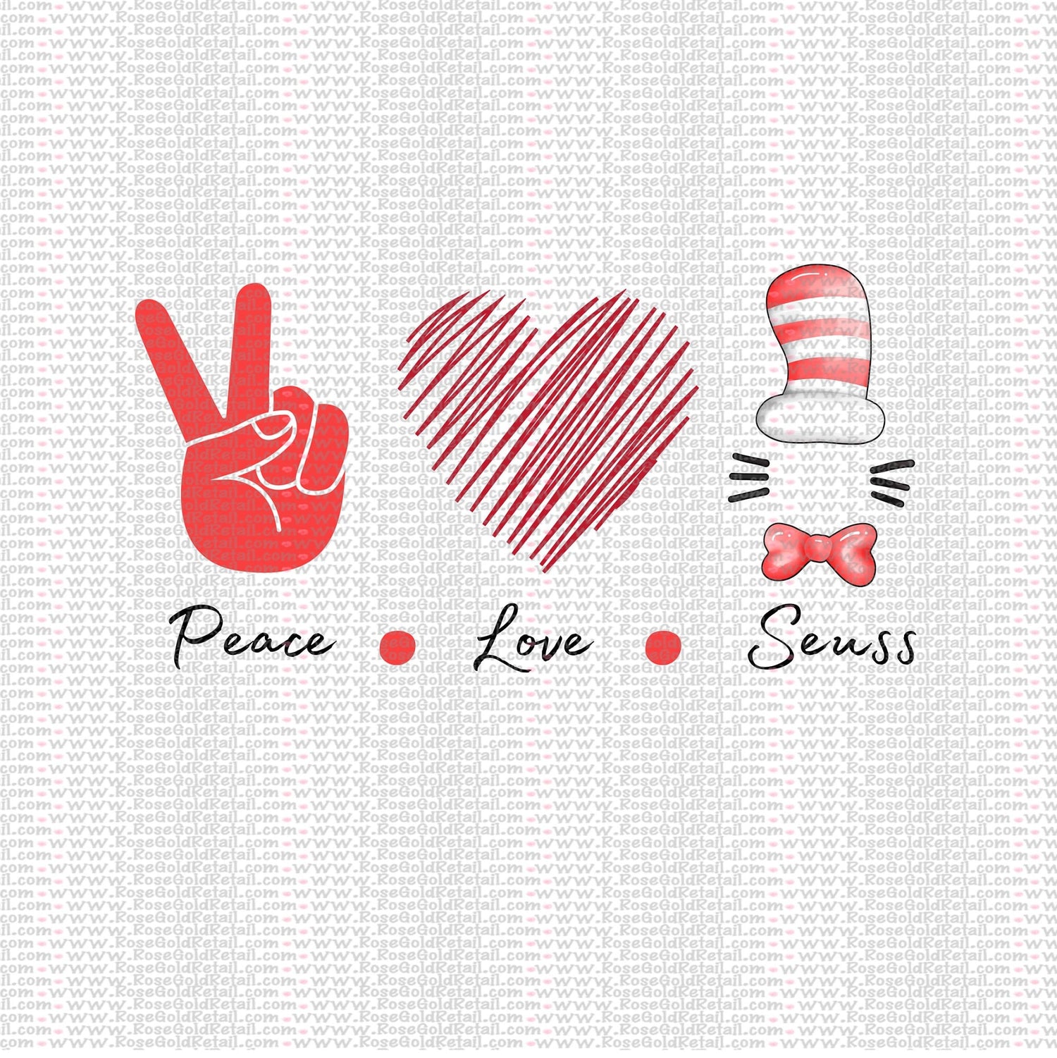 Peace Love Seuss PNG - Dr Seuss - Read Across America Sam I Am PNG Digital Download